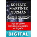 Muerte sin resurrección Roberto Martínez Guzmán