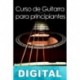 Curso de Guitarra para principiantes Roberto Ochoa