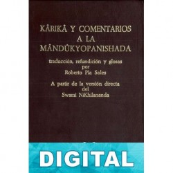 Kârikâ y comentarios a la Mândûkyopanishada Roberto Pla Sales