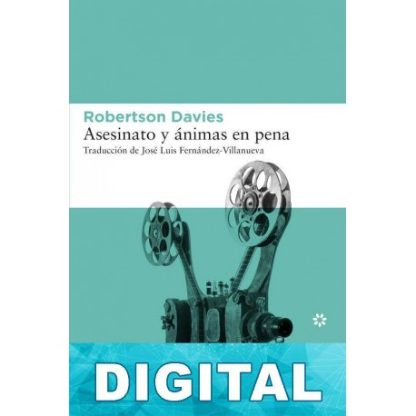 Asesinato y ánimas en pena Robertson Davies