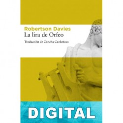 La lira de Orfeo Robertson Davies
