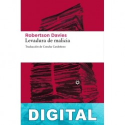 Levadura de malicia Robertson Davies