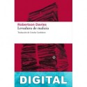 Levadura de malicia Robertson Davies