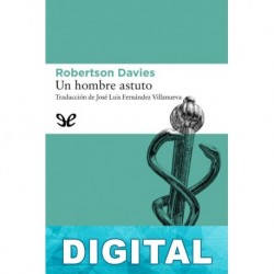 Un hombre astuto Robertson Davies