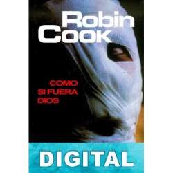 Como si fuera Dios Robin Cook