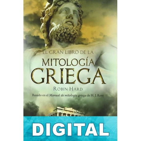 El gran libro de la mitología griega Robin Hard