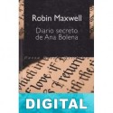 Diario secreto de Ana Bolena Robin Maxwell