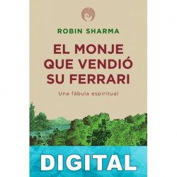 El monje que vendió su Ferrari Robin S. Sharma