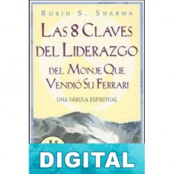 Las 8 claves del liderazgo del monje que vendió su Ferrari Robin S. Sharma