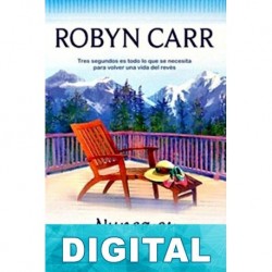 Nunca es demasiado tarde Robyn Carr
