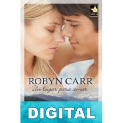 Un lugar para amar Robyn Carr