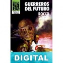 Guerreros del futuro Rocco Sarto
