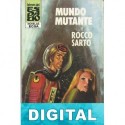 Mundo mutante Rocco Sarto