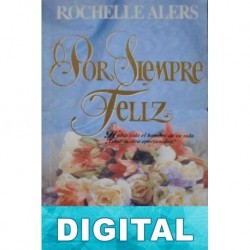 Por siempre feliz Rochelle Alers