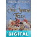 Por siempre feliz Rochelle Alers