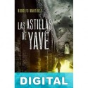 Las astillas de Yavé Rodolfo Martínez