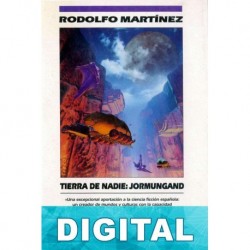 Tierra de Nadie: Jormungand Rodolfo Martínez