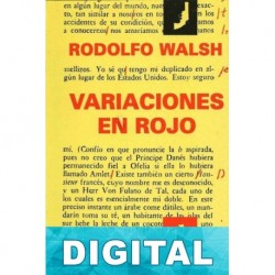 Variaciones en rojo Rodolfo Walsh