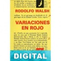 Variaciones en rojo Rodolfo Walsh