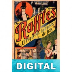 Raffles, el rey de los ladrones de frac I-IV Anónimo