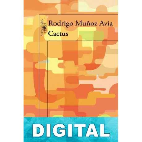 Cactus Rodrigo Muñoz Avia