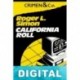 California Roll Roger L. Simon
