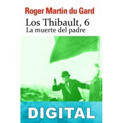 La muerte del padre Roger Martin Du Gard