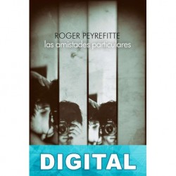Las amistades particulares [Trad. de Lourdes F. Petrement] Roger Peyrefitte