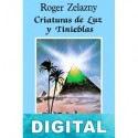 Criaturas de luz y tinieblas Roger Zelazny