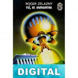 Tú, el inmortal Roger Zelazny