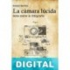 La cámara lúcida Roland Barthes
