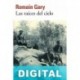 Las raíces del cielo Romain Gary