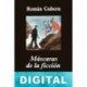 Máscaras de la ficción Román Gubern