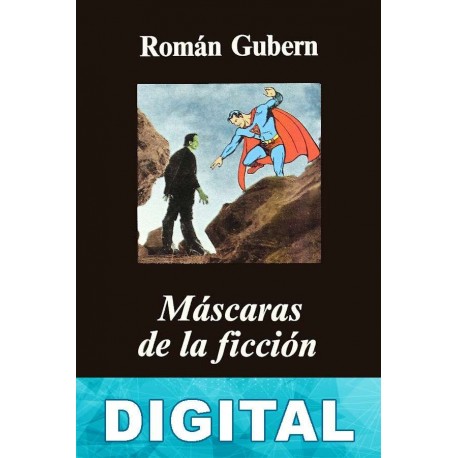 Máscaras de la ficción Román Gubern
