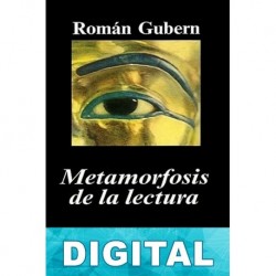 Metamorfosis de la lectura Román Gubern