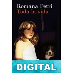 Toda la vida Romana Petri