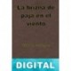 La brizna de paja en el viento Rómulo Gallegos