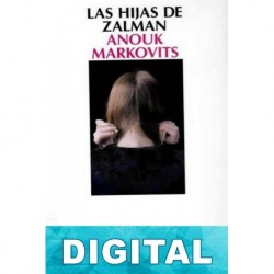 Las hijas de Zalman Anouk Markovits