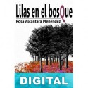 Lilas en el bosque Rosa Alcántara Menéndez