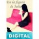 En la figura de Julia Rosa Castañeda