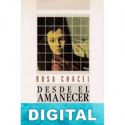 Desde el amanecer Rosa Chacel