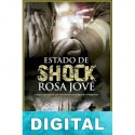 Estado de shock Rosa Jové