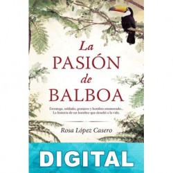 La pasión de Balboa Rosa López Casero