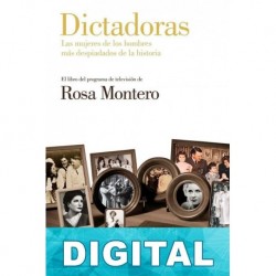 Dictadoras Rosa Montero