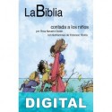 La Biblia contada a los niños Rosa Navarro Durán