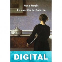 La canción de Dorotea Rosa Regàs