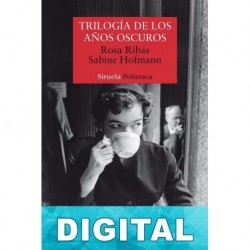 Trilogía de los años oscuros Rosa Ribas & Sabine Hofmann