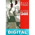 El camino de los locos Rosa Villada