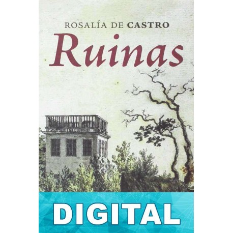 Ruinas Rosalía de Castro