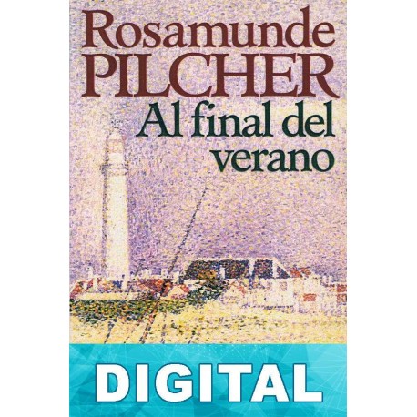 Al final del verano Rosamunde Pilcher